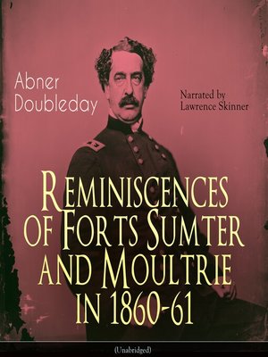 cover image of Reminiscences of Forts Sumter and Moultrie in 1860-61
